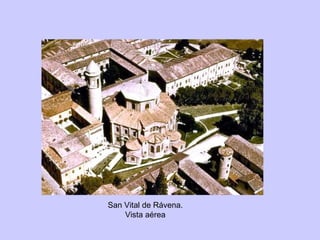 San Vital de Rávena. Vista aérea 