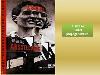 El Lissitski.
      Cartel
propagandistico.
 