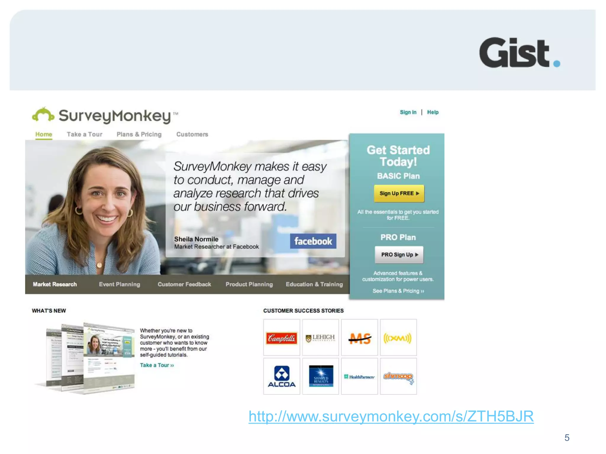 Use surveys to quantify and test 