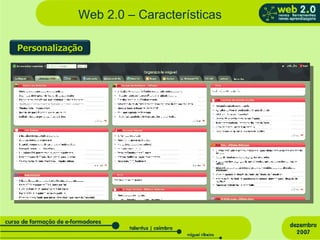 Web 2.0 – Características Personalização 