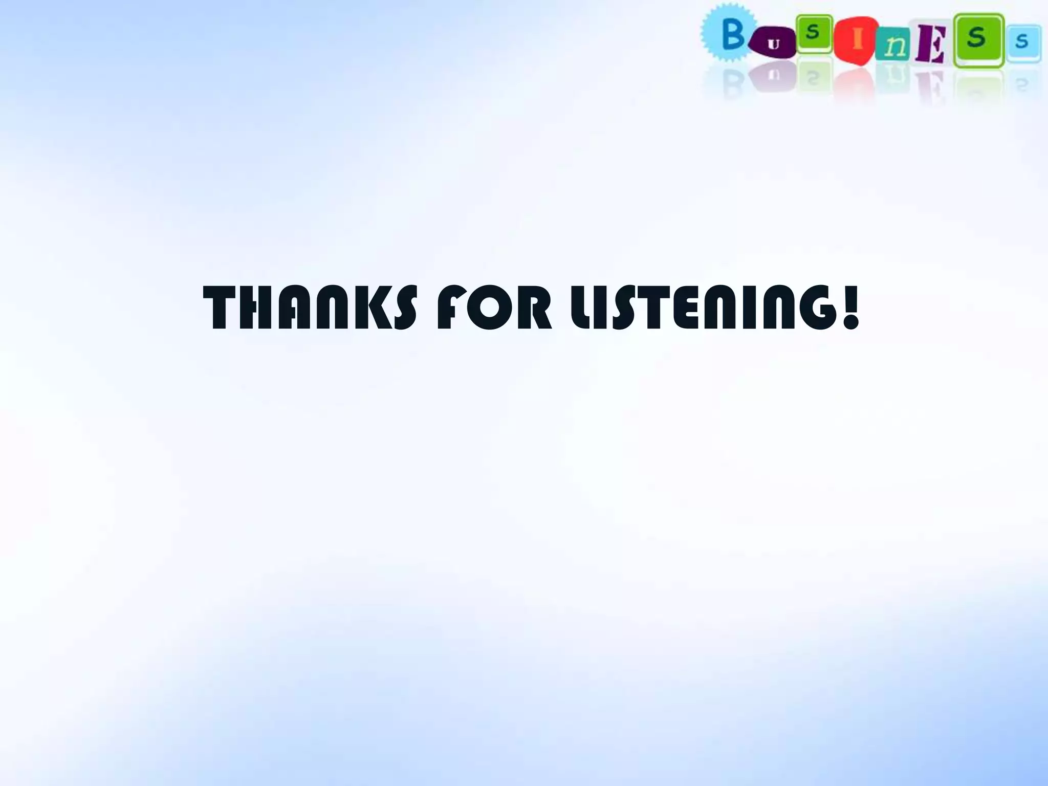THANKS FOR LISTENING!
 