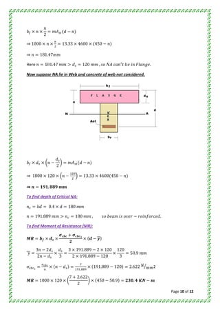Page 10 of 12
⇒
⇒
Here
Now suppose NA lie in Web and concrete of web not considered.
⇒
⇒
To find depth of Critical NA:
To find Moment of Resistance (MR):
2
 