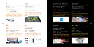 VENICE
Date de commercialisation mars 2012
Catégorie 	MONÉTIQUE / NOUVEAUX SYSTÈME
DE PAIEMENT
Contact	 BENJAMIN BRARD
	 benjamin.brard@2link.fr
Solution permettant aux responsables d’une enseigne du
commerce organisé et de ses magasins de centraliser, vi-
sualiser, contrôler et personnaliser un ensemble de services
activés sur un terminal de paiement : transactions cartes
de paiement, cartes privatives, cartes de fidélité, chèques…
IP6
STAND P 41
VISITORS-BOOK
Date de commercialisation novembre 2011
Catégorie 	LOGICIELS / PROGICIELS
Contact	 STÉPHANE BOULEZ
	 stephane.boulez@jade-i.fr
Visitors-Book vous permet de suivre en permanence la sa-
tisfaction de vos clients dans chaque point de vente par une
méthode simple et anonyme, valorisante pour vos clients,
motivante pour vos équipes et efficace pour votre mana-
gement.
JADE-I
STAND F 05
KEZIA II
Date de commercialisation septembre 2011
Catégorie 	 CAISSES ET TPV / SELF CHECK OUT
Contact	 DOMINIQUE MAIRET
	 dominique.mairet@jdc.fr
JDC S.A. vous propose Kézia II : un logiciel monoposte
ou multiposte, et multisite qui vous permet de gérer vos
marges, stocks, achats, fidélité. Il s’adapte à votre com-
merce, paramétré selon votre activité, vos produits et vos
besoins.
JDC
STAND N 27
PACKS SÉCURITÉ
Date de commercialisation septembre 2011
Catégorie 	 SYSTÈME DE SÉCURITÉ
Contact	 DOMINIQUE MAIRET
	 dominique.mairet@jdc.fr
JDC S A propose toute une gamme de systèmes de sécu-
rité homologués NFA2P. L’enregistreur JDC VISION permet
d’enregistrer et relire les images des caméras pour que
vous les examiniez où et quand vous voulez.
JDC
STAND N 27
5958
KEYSELF-SCAN, SOLUTION
DE SELF-SCANNING MOBILE
Date de commercialisation décembre 2011
Catégorie 	 CAISSES ET TPV / SELF CHECK OUT
Contact	 MARC POUSSET
	 mpousset@keyneosoft.fr
KeySelf-Scan est une solution de self-scanning mobile sur
iPhone, Android et Windows Phone, destinée à offrir une
alternative économique, personnalisée et efficace aux
douchettes de self-scan en magasin.
KEYNEOSOFT
STAND P 46
DREAM
Date de commercialisation juillet 2012
Catégorie 	 ÉCLAIRAGE
Contact	 BENJAMIN KIECKEN
	 bkiecken@lightinshop.com
DREAM est un luminaire LED jusqu’à 5000Lm intelligent
capable d’intégrer toutes les solutions de modules LED
ZHAGA du marché. Il est donc personnalisable à souhait.
Il bénéficie aussi d’un système d’installation facile.
LIGHT IN SHOP
STAND B 35
RETAIL INTELLIGENCE SYSTEM
Date de commercialisation septembre 2011
Catégorie 	 LOGICIELS / PROGICIELS
Contact	 PASCAL JAMET
	 pjamet@retail-france.com
Retail Intelligence System : la solution intégrée à votre lo-
giciel d’encaissement qui permet d’exploiter l’ensemble
des données de l’application à des fins statistiques et de
reporting. Le dirigeant d’enseigne dispose ainsi d’un outil
d’analyse performant en toute autonomie.
JLR DISTRIBUTION - RETAIL PRO
STAND P 17
KEYWEBSTORE, SOLUTION
DE DRIVE MAGASIN
Date de commercialisation janvier 2012
Catégorie 	 INTERNET ET COMMERCE ÉLECTRONIQUE
Contact	 MARC POUSSET
	 mpousset@keyneosoft.fr
KeyWebStore est une solution logicielle complète et modu-
lable pour déployer un Drive à partir d’un point de vente
existant et limiter ainsi les investissements matériels et logis-
tiques. Le Drive devient accessible aux petites et moyennes
surfaces de vente.
KEYNEOSOFT
STAND P 46
 