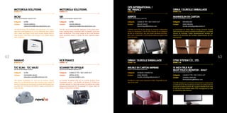 MC40
Date de commercialisation septembre 2012
Catégorie 	AUTRE
Contact	VALERIE BERRIVIN
	 valerie.berrivin@motorolasolutions.com
The MC40 brings the familiarity and popularity of a consu-
mer-class user experience to a true enterprise-class device
with a clear and bright 4-inch touch-screen display that al-
lows product information and images to be easily shared
with customers.
MOTOROLA SOLUTIONS
STAND H 11
SB1
Date de commercialisation septembre 2012
Catégorie 	AUTRE
Contact	VALERIE BERRIVIN
	 valerie.berrivin@motorolasolutions.com
The SB1 can be economically deployed to the entire work-
force, keeping them connected with a powerful voice and
data architecture. This smart badge is full of the features
every associate needs to deliver the best customer expe-
rience.
MOTOROLA SOLUTIONS
STAND H 11
T2C SCAN - T2C V@ULT
Date de commercialisation avril 2012
Catégorie 	 AUTRE
Contact	 ALEXANDRA MEHAT
	 alexandra.mehat@trust2cloud.com
Très simple d’utilisation, t2c scan est un scanner “Cloud“
(sans PC) ne nécessitant que deux boutons pour choisir le
service et envoyer les documents scannés directement vers
un coffre-fort numérique (t2cv@ult) à valeur probatoire en
toute sécurité.
NAVAHO
STAND R 32
SCANNER TRI-OPTIQUE
Date de commercialisation septembre 2012
Catégorie 	 CAISSES ET TPV / SELF CHECK OUT
Contact	 JÉRÔME DUTEL
	 jerome.dutel@ncr.com
Le Scanner Tri-optique NCR est un scanner bi-plan d’une
nouveauté unique : une fenêtre de lecture à l’arrière du
scanner permet au client de scanner lui-même ses codes
barres promotionnels lors du passage en caisse. Gain de
temps, manipulation facilitée.
NCR FRANCE
STAND L 15
6362
MANNEQUIN EN CARTON
Date de commercialisation mai 2012
Catégorie 	 MANNEQUINS
Contact	 BIARD FREDERIC
	 durolle-emballages@wanadoo.fr
Le mannequin en carton offre un design innovant. Produit
100% francais en carton recyclé et recyclable qui a un faible
volume de stockage. Image développement durable qui
répond à la demande des sociétés respectueuses de l’en-
vironnement.
ORIKA ! DUROLLE EMBALLAGE
STAND F 65
15 INCH TRUE FLAT
MULTI TOUCH MONITOR - M467
Date de commercialisation juillet 2011
Catégorie 	 CAISSES ET TPV / SELF CHECK OUT
Contact	 THOMAS HARTUNG
	 thomashartung@oteksys.com
True-flat designed to suit harsh environment as restaurants
or retail stores for the bezel-free monitors are spill-proof and
anti-dust to extend product life. Support resistive touch and
P-CAP touch that enables better POS management as well
as advertising effectiveness.
OTEK SYSTEM CO., LTD.
STAND L 06
AERPOS
Date de commercialisation juillet 2012
Catégorie 	 CAISSES ET TPV / SELF CHECK OUT
Contact	 BENOIT DUPUIT
	 benoit.dupuit@fecfrance.com
L’AerPoS, est le TPV le plus design du moment. Entièrement
conçu en aluminium, il est le plus robuste de sa catégorie
de par sa construction. Issu des toutes dernières technolo-
gies, celui-ci deviendra l’outil indispensable pour gérer votre
point de vente.
OPS INTERNATIONAL /
FEC FRANCE
STAND L 21
MEUBLE EN CARTON IMPRIME
Date de commercialisation janvier 2012
Catégorie 	 MOBILIER COMMERCIAL
Contact	 BIARD FREDERIC
	 durolle-emballages@wanadoo.fr
Mobilier en carton avec impression totale. Originalité du de-
sign et du motif.
ORIKA ! DUROLLE EMBALLAGE
STAND F 65
 