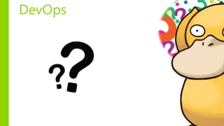 DevOps
 