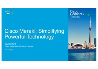 Cisco Meraki - Simplifying Powerful Technology | PDF