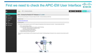First we need to check the APIC-EM User Interface
 
