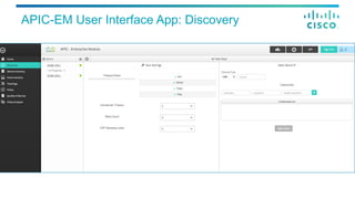 APIC-EM User Interface App: Discovery
 