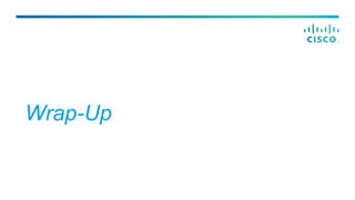 Wrap-Up
 