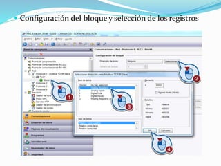  Configuración del bloque y selección de los registros
 