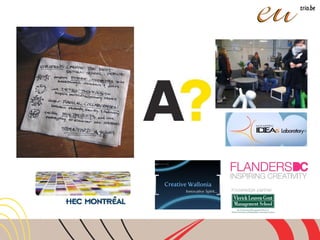 "Creativity, Culture & Innovation, finding new links" ID Campus, Liège