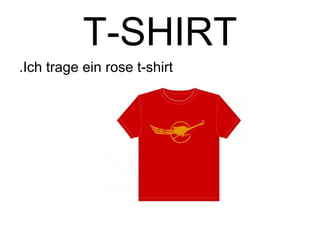 T-SHIRT .Ich trage ein rose t-shirt