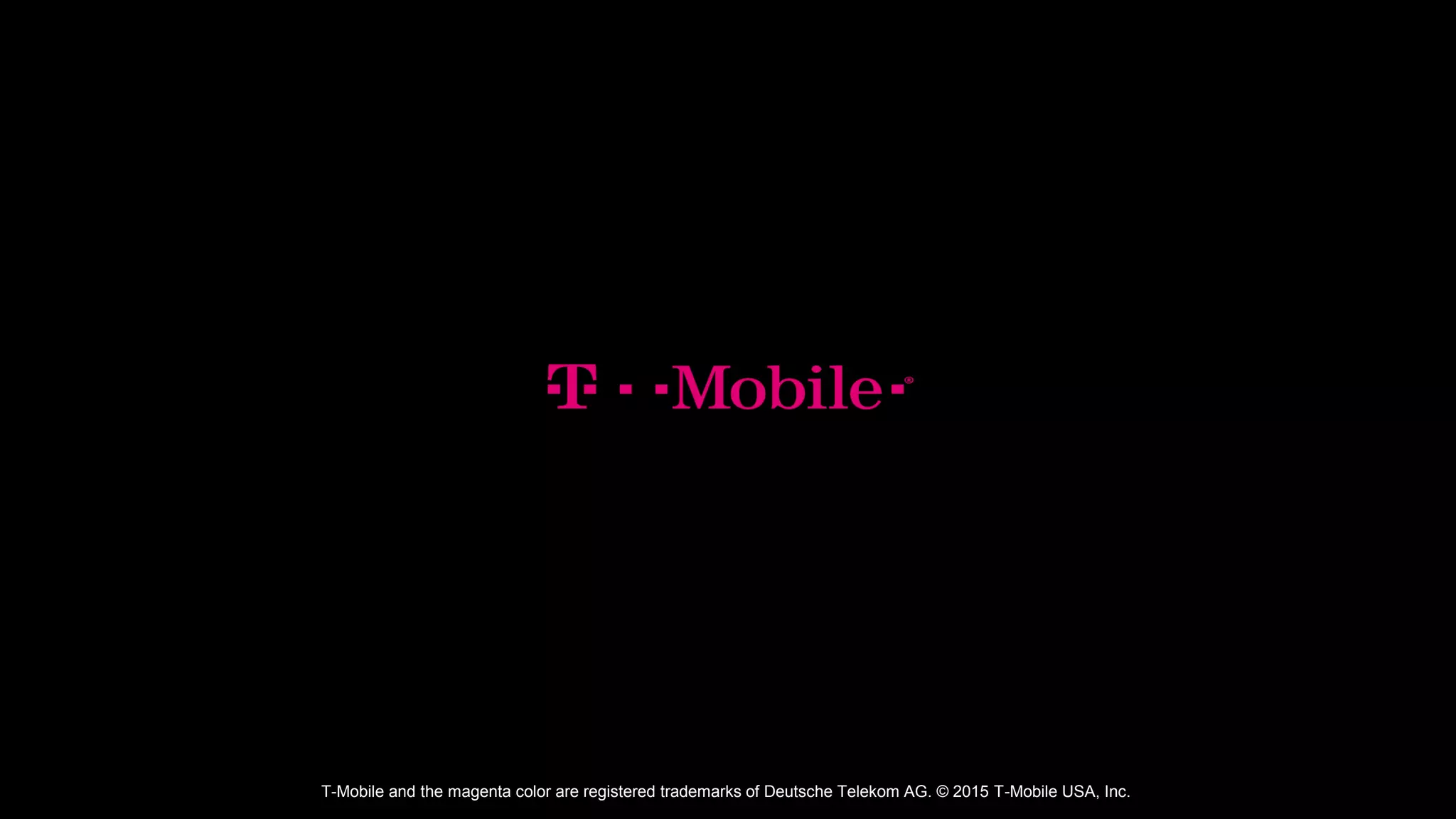 T-Mobile and the magenta color are registered trademarks of Deutsche Telekom AG. © 2015 T-Mobile USA, Inc.
 
