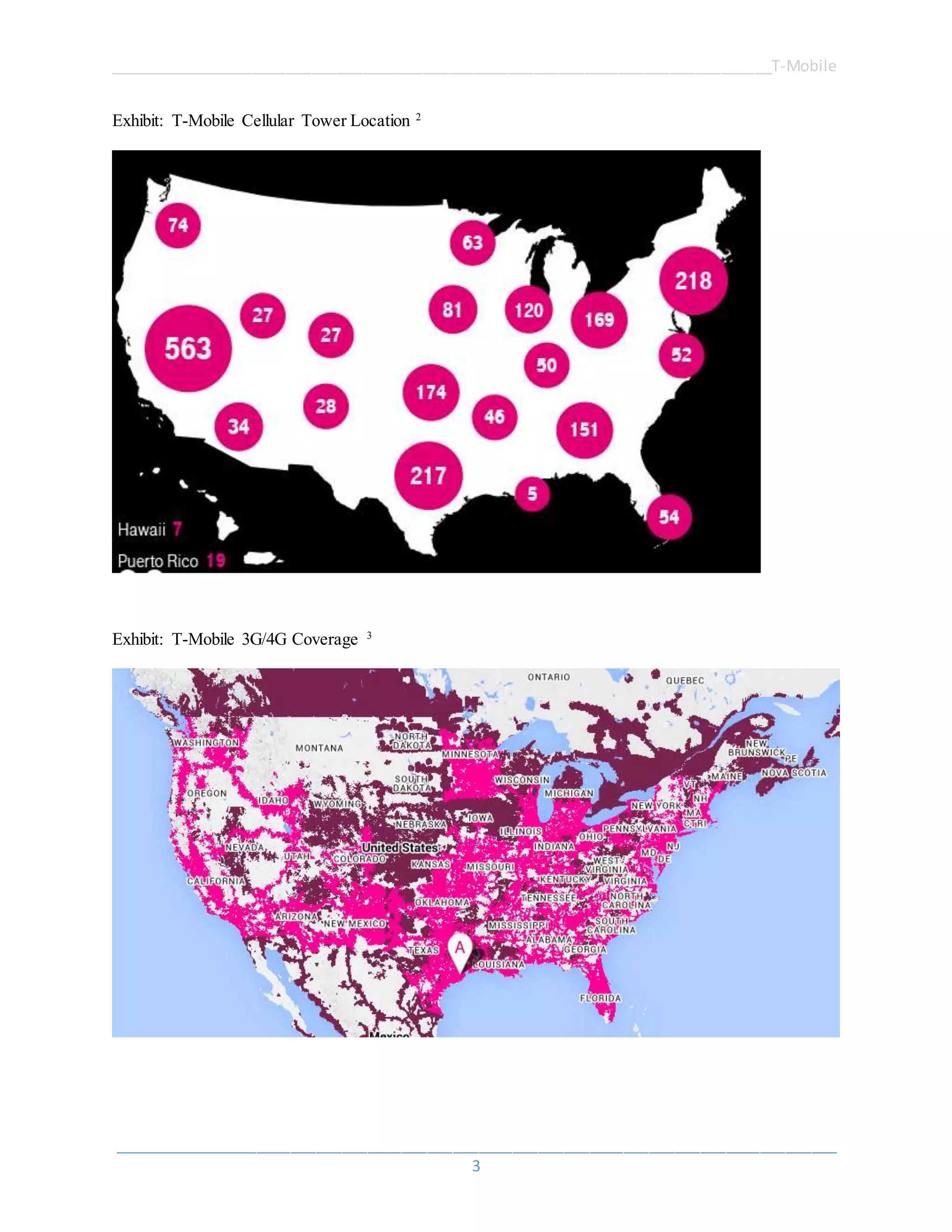 ______________________________________________________________________________T-Mobile
_____________________________________________________________________________________
3
Exhibit: T-Mobile Cellular Tower Location 2
Exhibit: T-Mobile 3G/4G Coverage 3
 