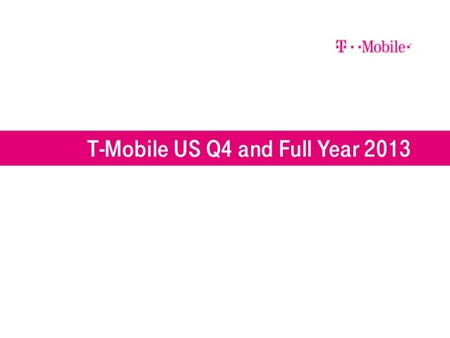 T Mobile Powerpoint Template T Mobile Us Q4 2013 Slide Presentation T Mobile Powerpoint Template T Mobile Us Q4 2013 Slide Presentation