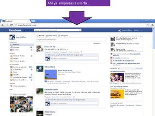 Ahí ya empiezas a usarlo…
 