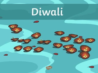 Diwali
 