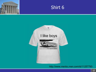 Shirt 6 I like boys http://www.msnbc.msn.com/id/11257793 From Here To Eternity 