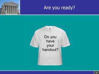 Are you ready? Do you have your handout? 