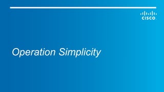 Operation Simplicity
 