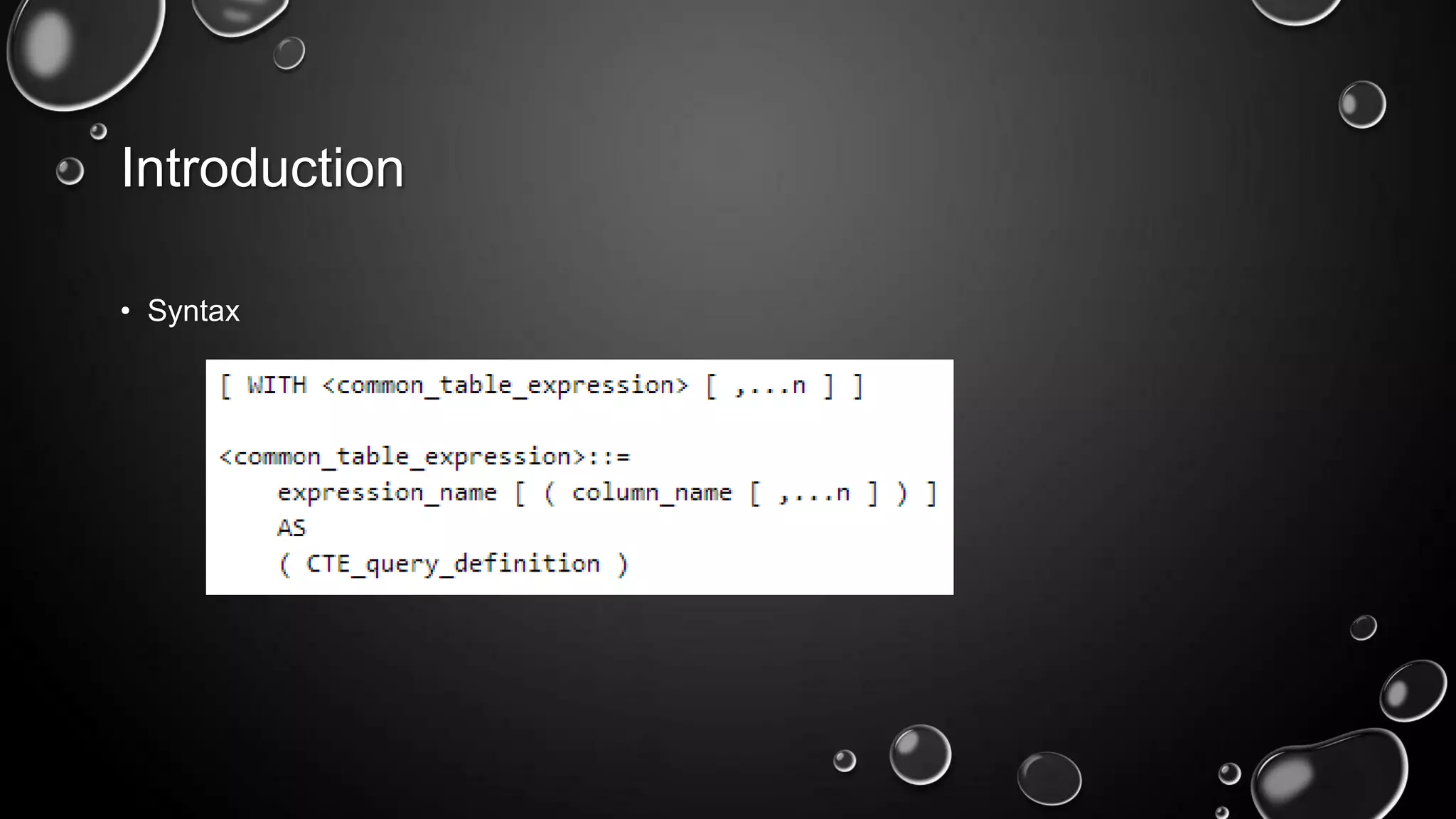 Introduction
• Syntax

 