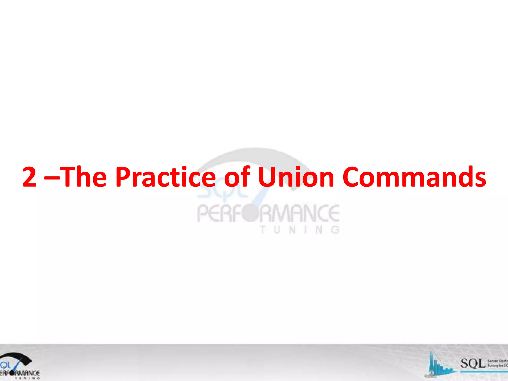 2 –The Practice of Union Commands 