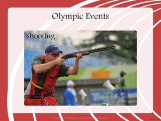 Olympic Events
Photo courtesy of The U.S. Army (@flickr.com) - granted under creative commons licence - attribution
gymnastics
shooting
 