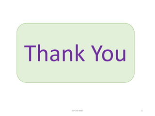 Thank You
JDP-CM-SMBT 11
 