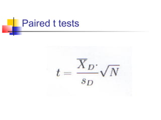 Paired t tests
 