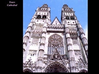 Tours
Cathedral
 