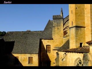 Sarlat
 