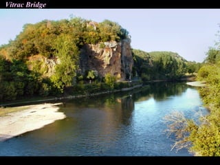 Vitrac Bridge
 