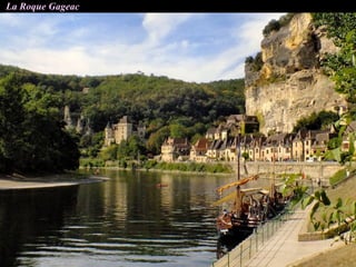 La Roque Gageac
 
