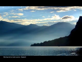 Morning mist on Lake Lucerne. Hisgiswil.
 
