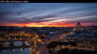 River Tiber and Vatican ay Night
 