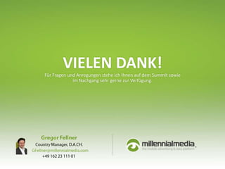 VIELEN DANK!
Für Fragen und Anregungen stehe ich Ihnen auf dem Summit sowie
im Nachgang sehr gerne zur Verfügung.
.
 
