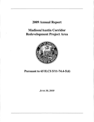 2009 Annual Report for Madison/ Austin TIF