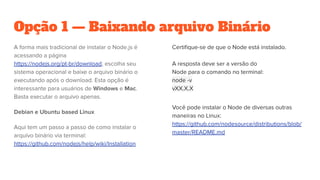 Opção 1 — Baixando arquivo Binário
 