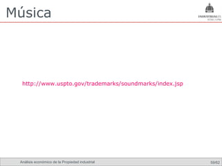 Música




  http://www.uspto.gov/trademarks/soundmarks/index.jsp




 Análisis económico de la Propiedad industrial Omland, May 2009
                                            Nils                  59/62
 