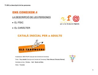 T1-S6 La descripció de les persones
1
 