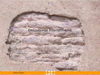 Descubrirse interiormente




Volver al índice
 