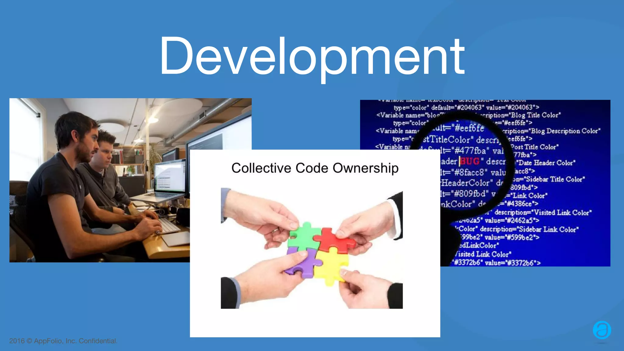 2016 © AppFolio, Inc. Confidential. Development 