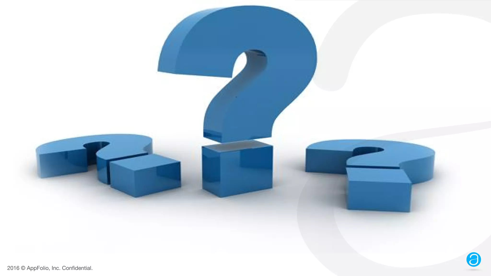 2016 © AppFolio, Inc. Confidential. 