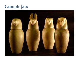 Canopic jars
 