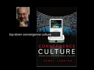 top-down convergence culture 