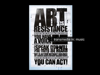 transmedia in: music 