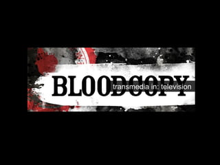 transmedia in: television 