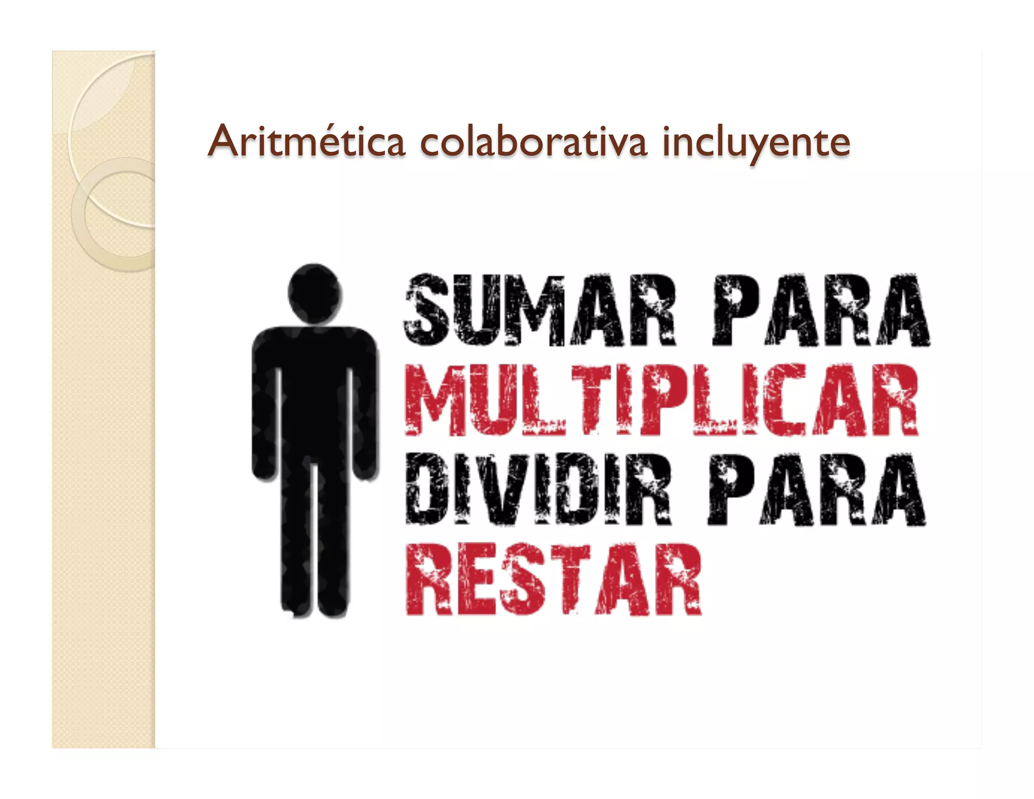Aritmética colaborativa incluyente 
