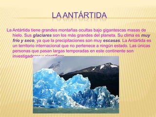 EL CONTINENTE AMERICANOAmérica es el segundo continente más grande del planeta. Se extiende por dos hemisferios. Está separado de Asia por el estrecho de Bering.