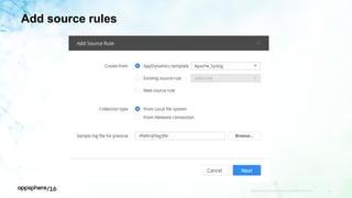 Add source rules
APPDYNAMICS CONFIDENTIAL AND PROPRIETARY 35
 